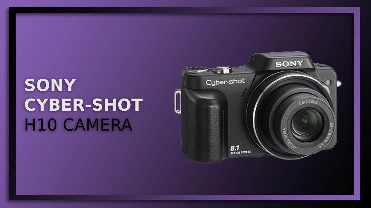 SONY CYBER-SHOT H10 Taking a look at Video & Photos - YouTube