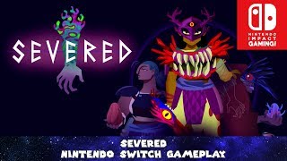 Severed Nintendo Switch Gameplay - YouTube