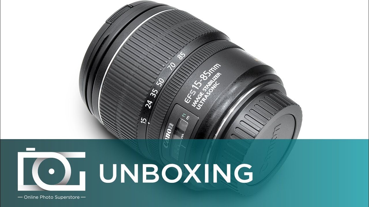 UNBOXING REVIEW | CANON EF-S 15-85mm f/3.5-5.6 IS USM Lens - YouTube
