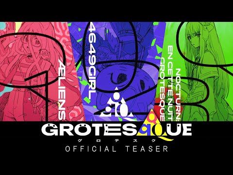 Original Animation Films『GROTESQQQUE-グロテスク-』Teaser Movie