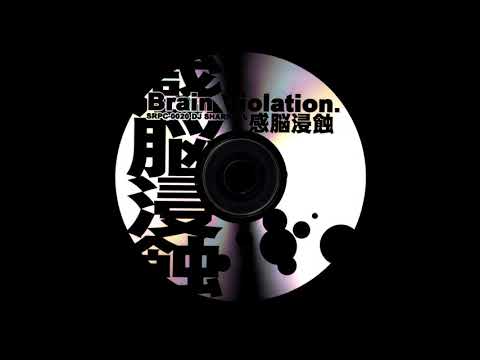 DJ Sharpnel – Brain Violation. = 感脳侵蝕 | Releases | Discogs