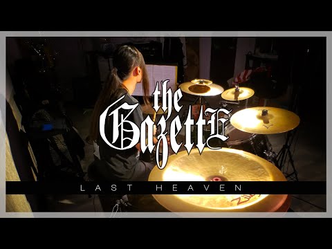 V系】the GazettE ▪️Last Heaven▪️ Beautiful Deformity | Drum