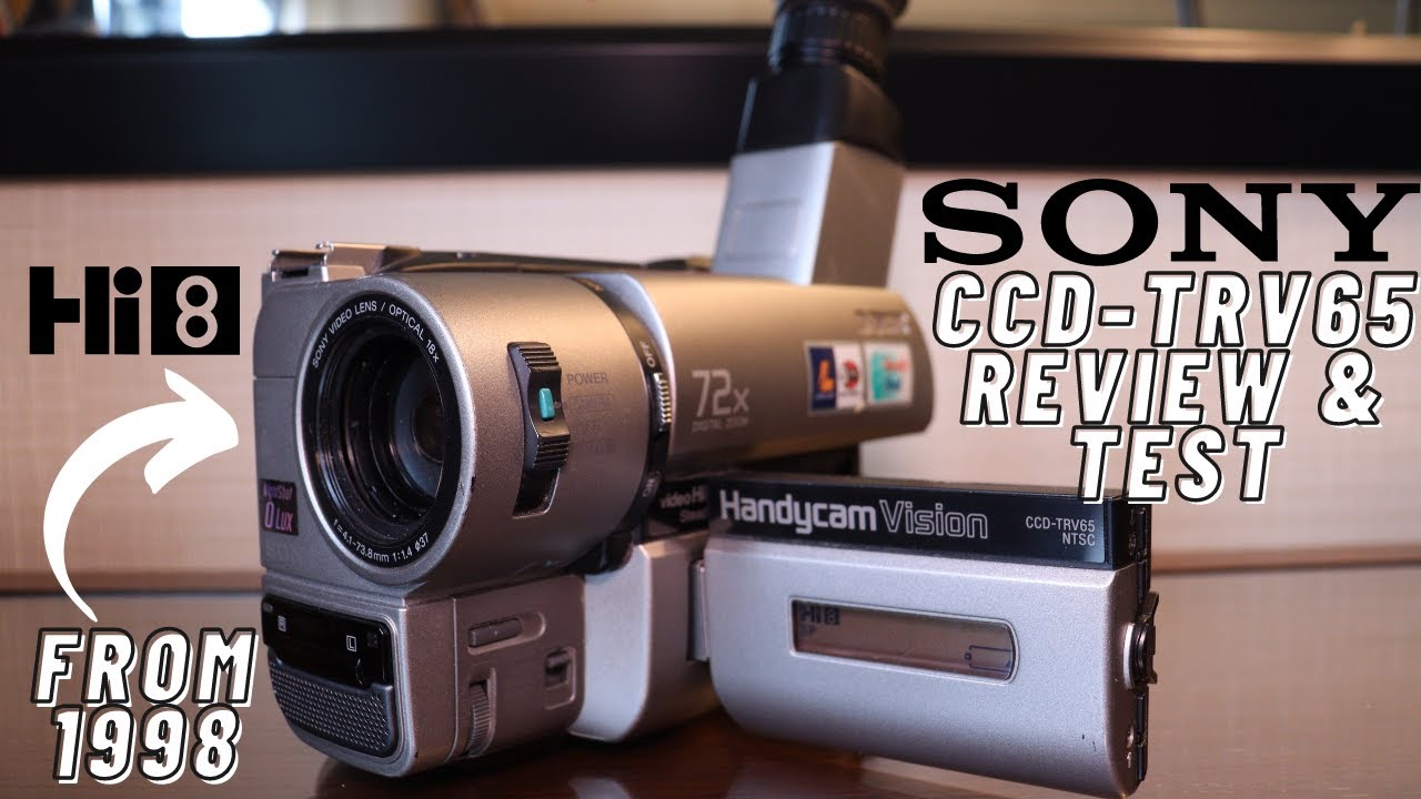 Sony CCD-TRV65 Reveiw & Test - YouTube