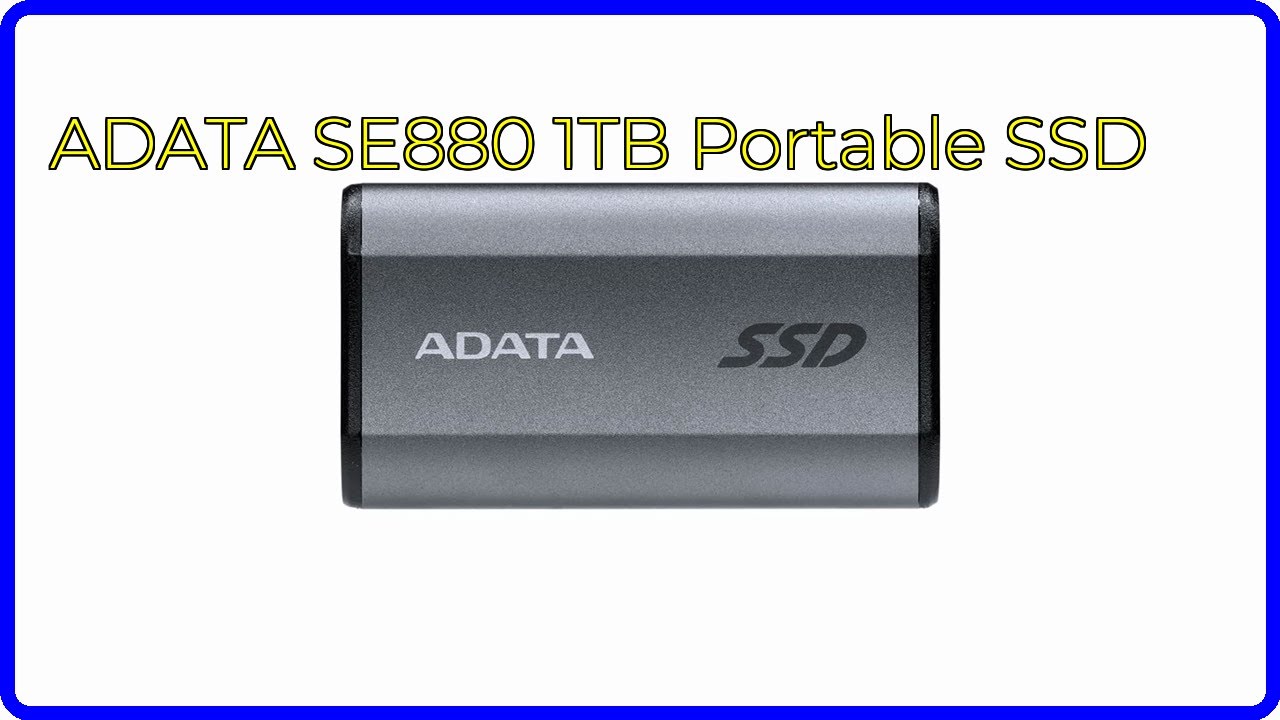 REVIEW (2026): ADATA SE880 1TB Portable SSD. ESSENTIAL details