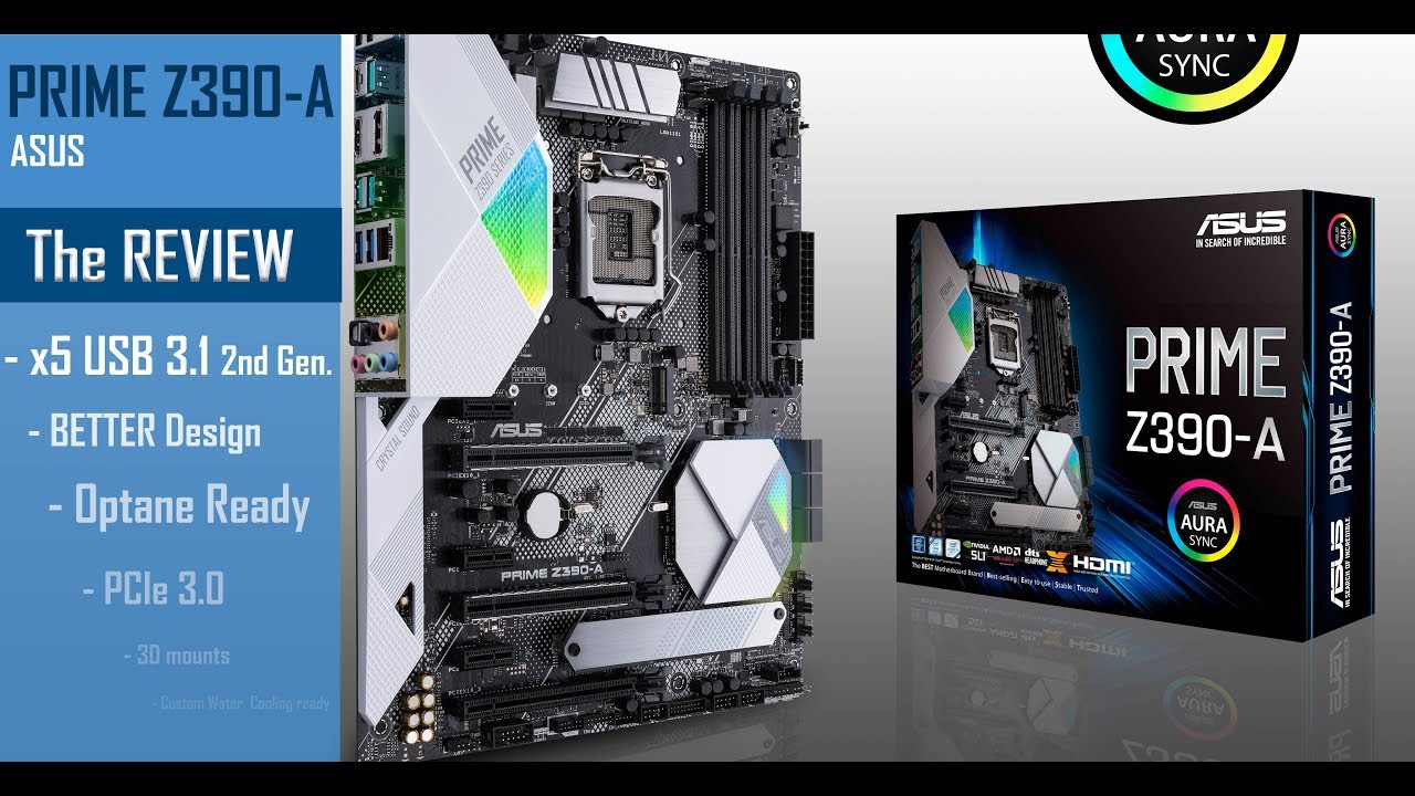 Asus Prime Z390-A – Laurent's Choice