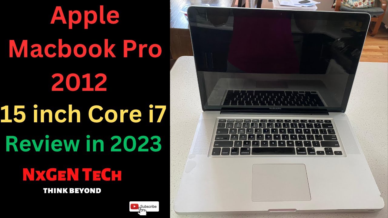 Apple MacBook Pro 2012 Core i7 Quad Core 15 inch Review in 2023