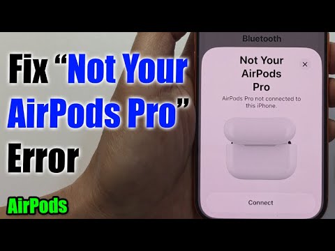 Fix Not Your AirPods Pro Error on iPhone - YouTube