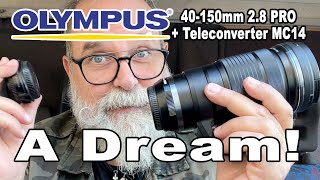 Review of the Olympus / Zuiko 40-150mm 2.8 PRO + Teleconverter