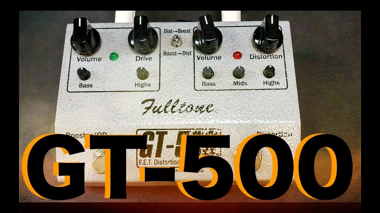 Fulltone GT-500 pedal demo - YouTube