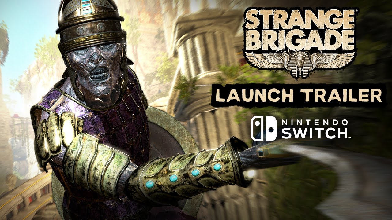 Strange Brigade – Nintendo Switch Launch Trailer - YouTube