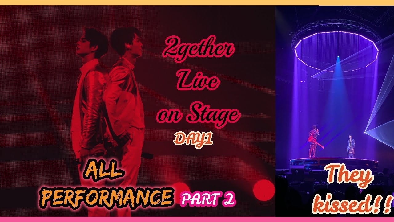 BrightWin] All Performance During 2gether Live on Stage Part1