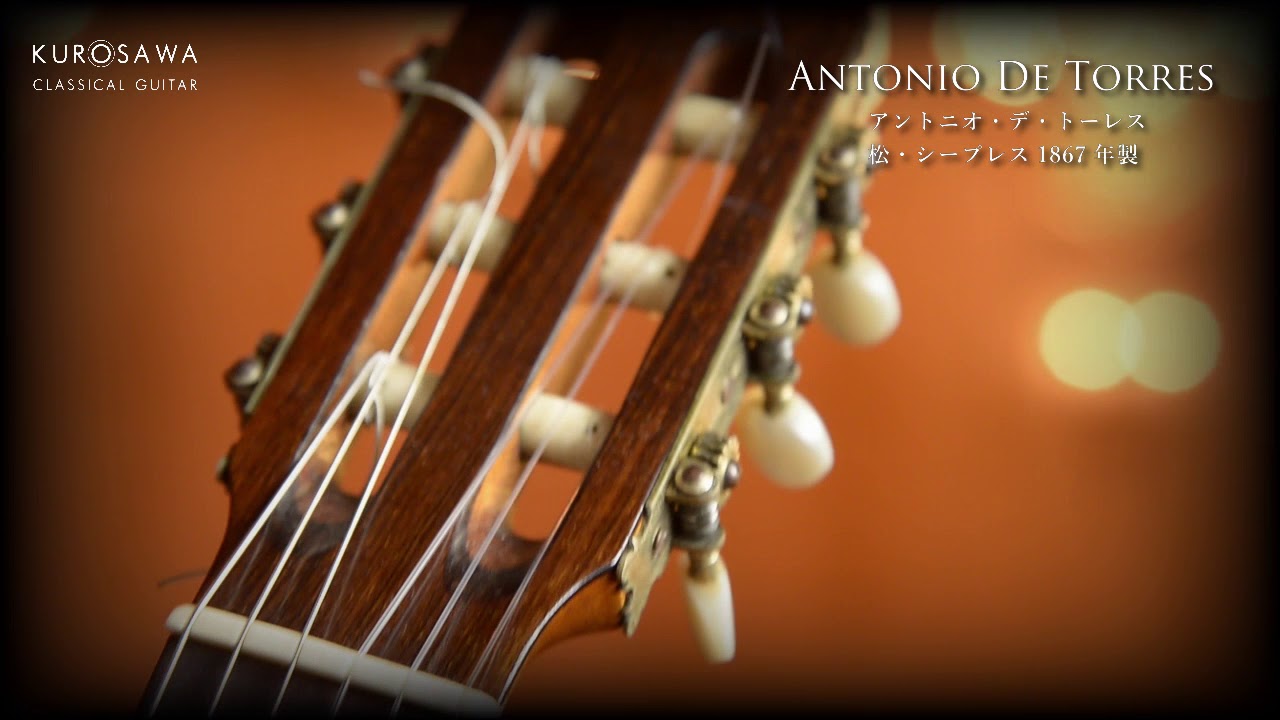 Antonio De Torres アントニオ・デ・トーレス1867年製 - YouTube
