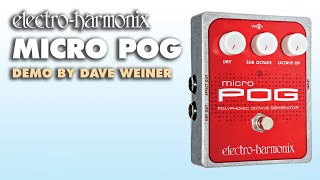 Micro POG | Polyphonic Octave Generator - Electro-Harmonix
