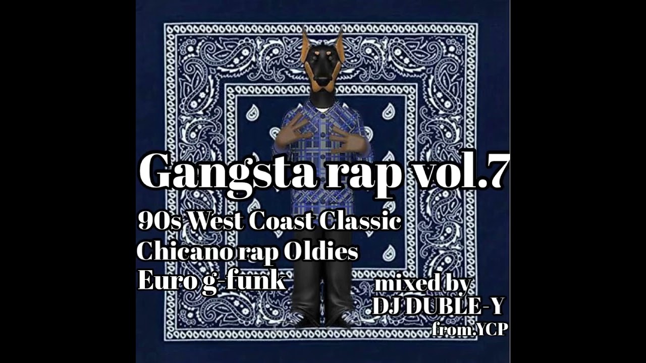 ゴリゴリウェッサイc-walkチューン炸裂ミックス！！West coast Hiphop