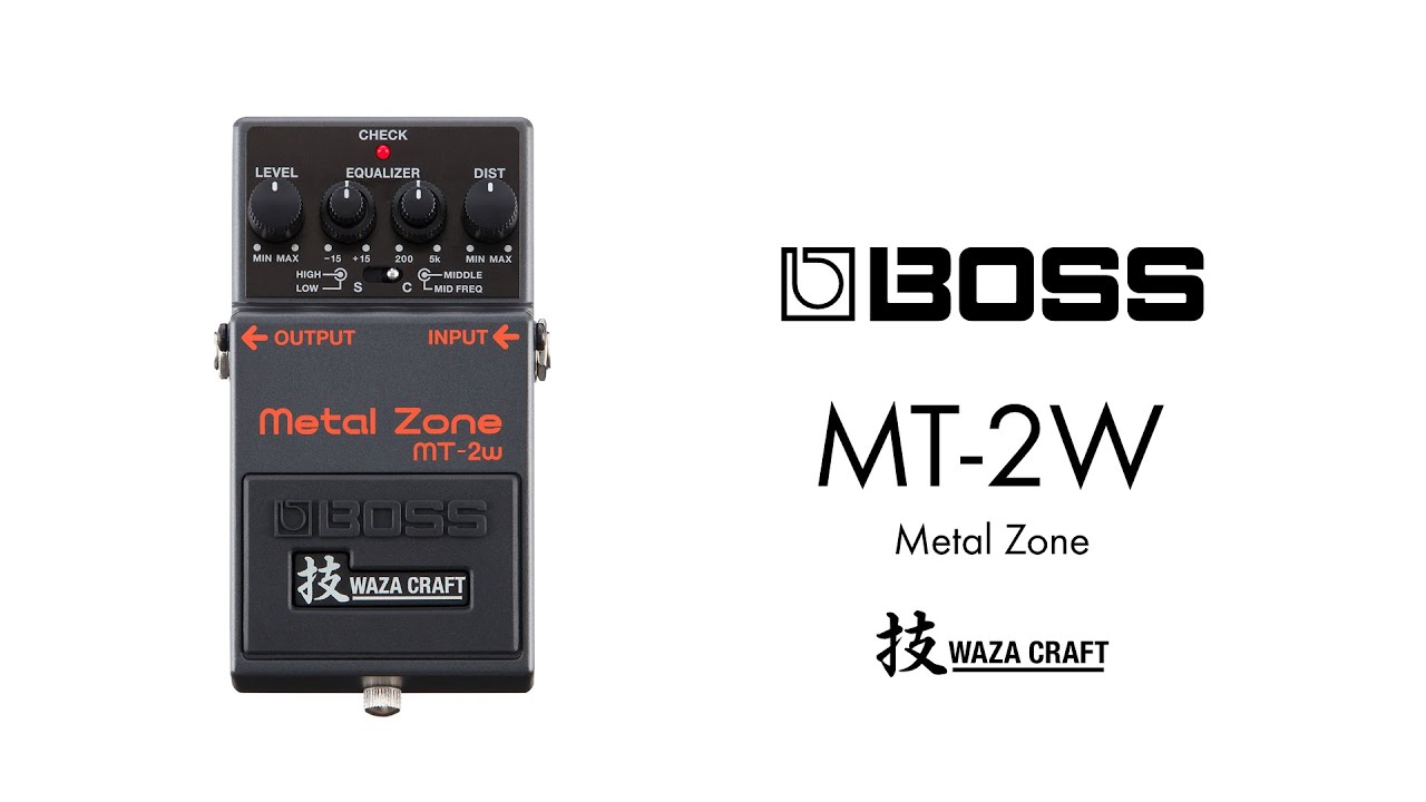 Effects Demo Video] BOSS MT-2W Metal Zone Waza Craft Distortion
