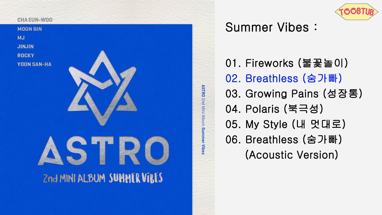 Full Album] ASTRO (아스트로) - Summer Vibes [2nd Mini Album] - YouTube