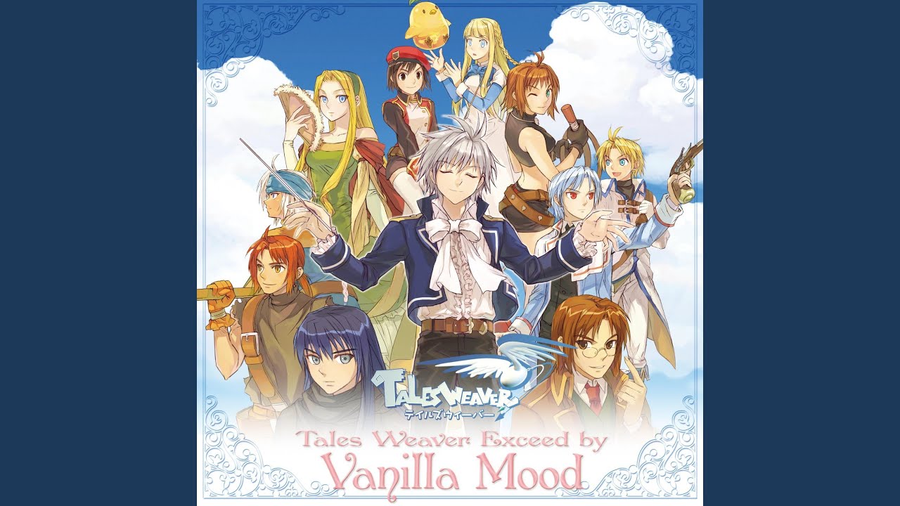 天翼之鍊 Tales Weaver Exceed by Vanilla Mood 全CD 高音質 Presents