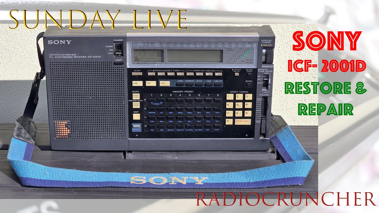 Sunday LIVE: Sony ICF-2001D modification, restoration and repair