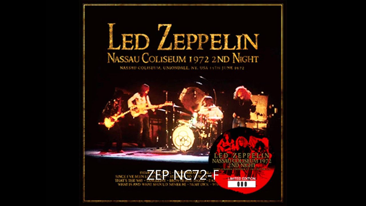 Led Zeppelin － Nassau Coliseum 1972 2nd Night | cinnamon の音楽