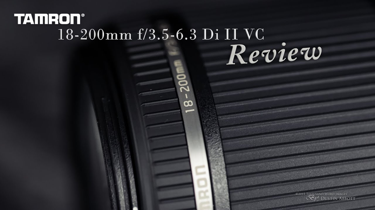 Tamron 18-200mm Di II VC Full Review - All in One Solution? - YouTube