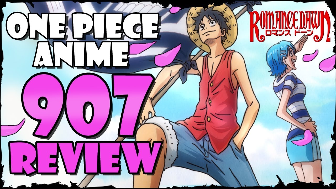 ROMANCE DAWN VERSION 2? | One Piece Episode 907 REVIEW - YouTube