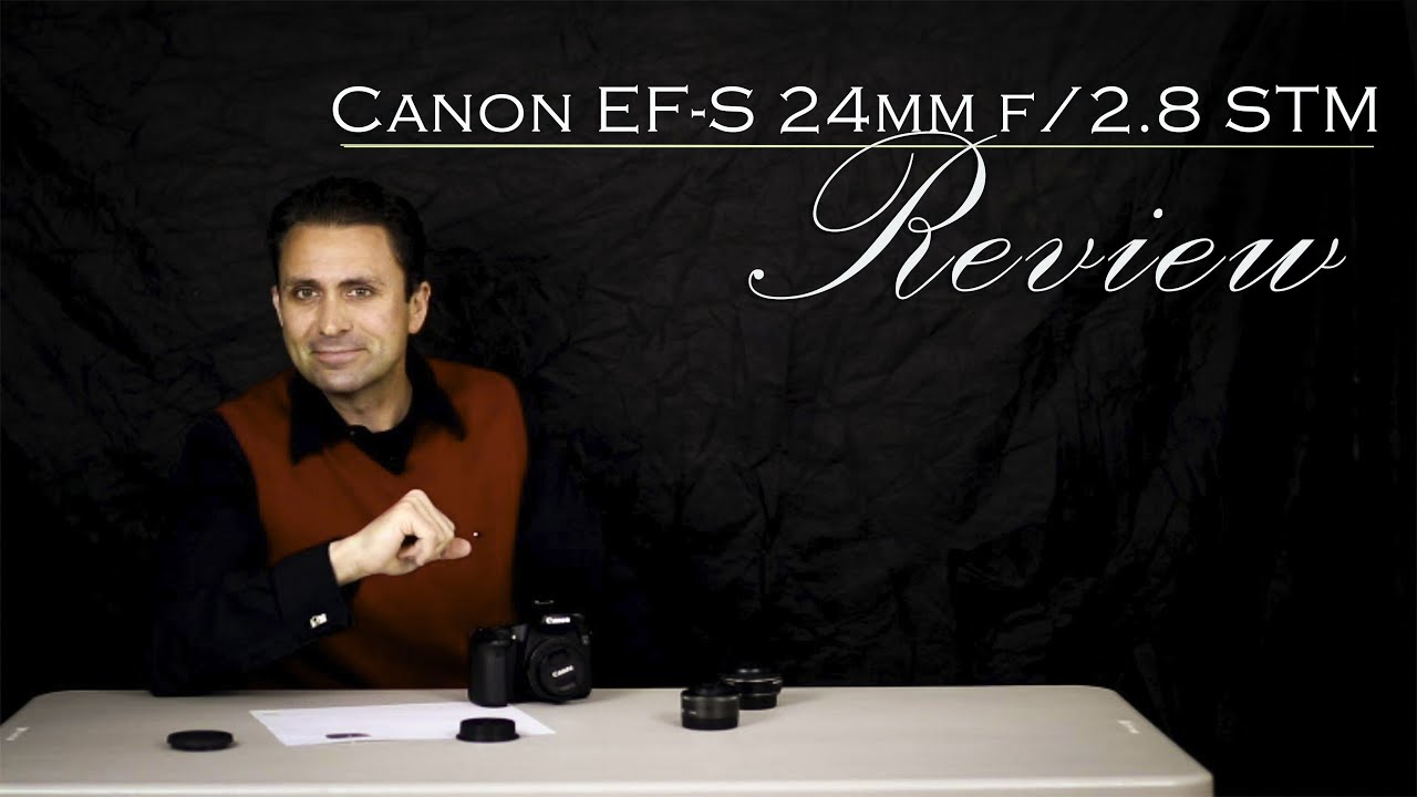 Canon EF-S 24mm f/2.8 STM Review | Small and Deadly - YouTube
