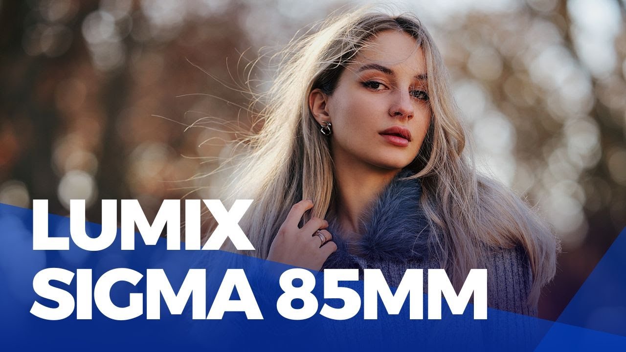 Sigma 85mm F1.4 DG DN Lens: A Game-Changer for Lumix S5ii