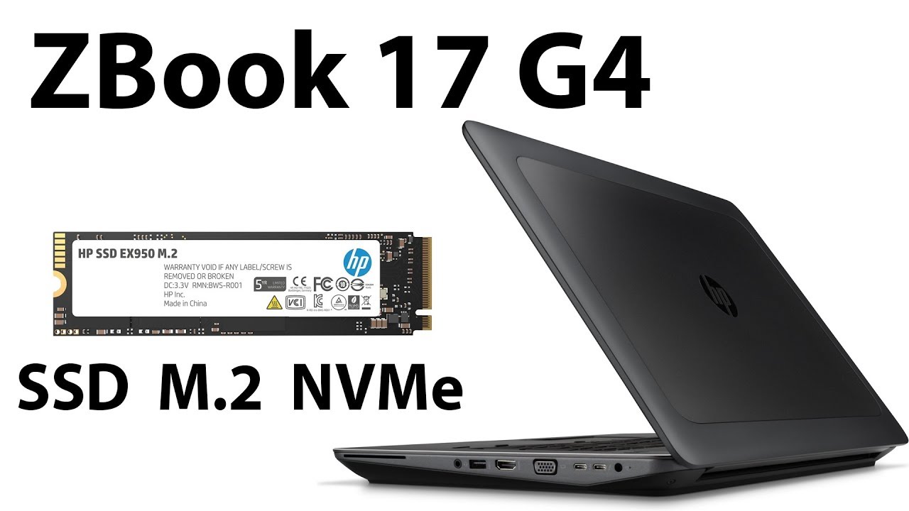 HP ZBook 17 G4 SSD M.2 NVMe drive upgrade - YouTube