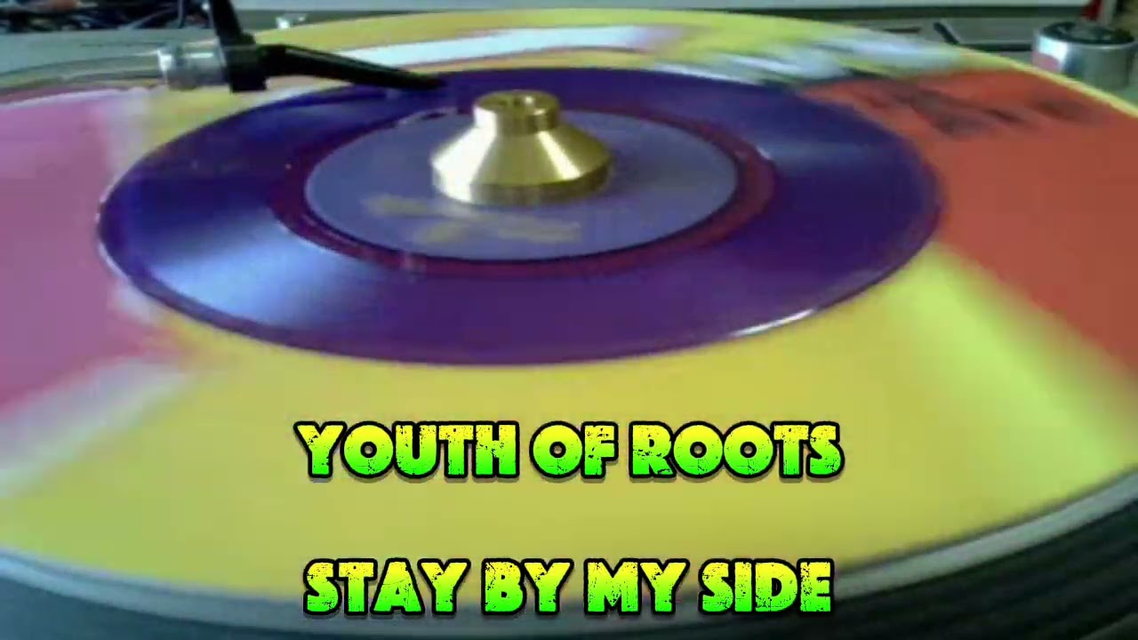 YOUTH OF ROOTS - STAY BY MY SIDE #reggae #ジャパレゲ - YouTube