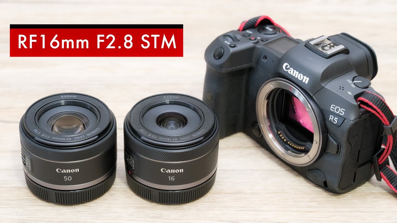 Preview] Canon RF16mm F2.8 STM: How is Canon's compact
