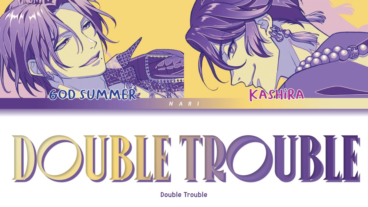 Double Trouble 'Double Trouble' Paradox Live (パラライ) Color