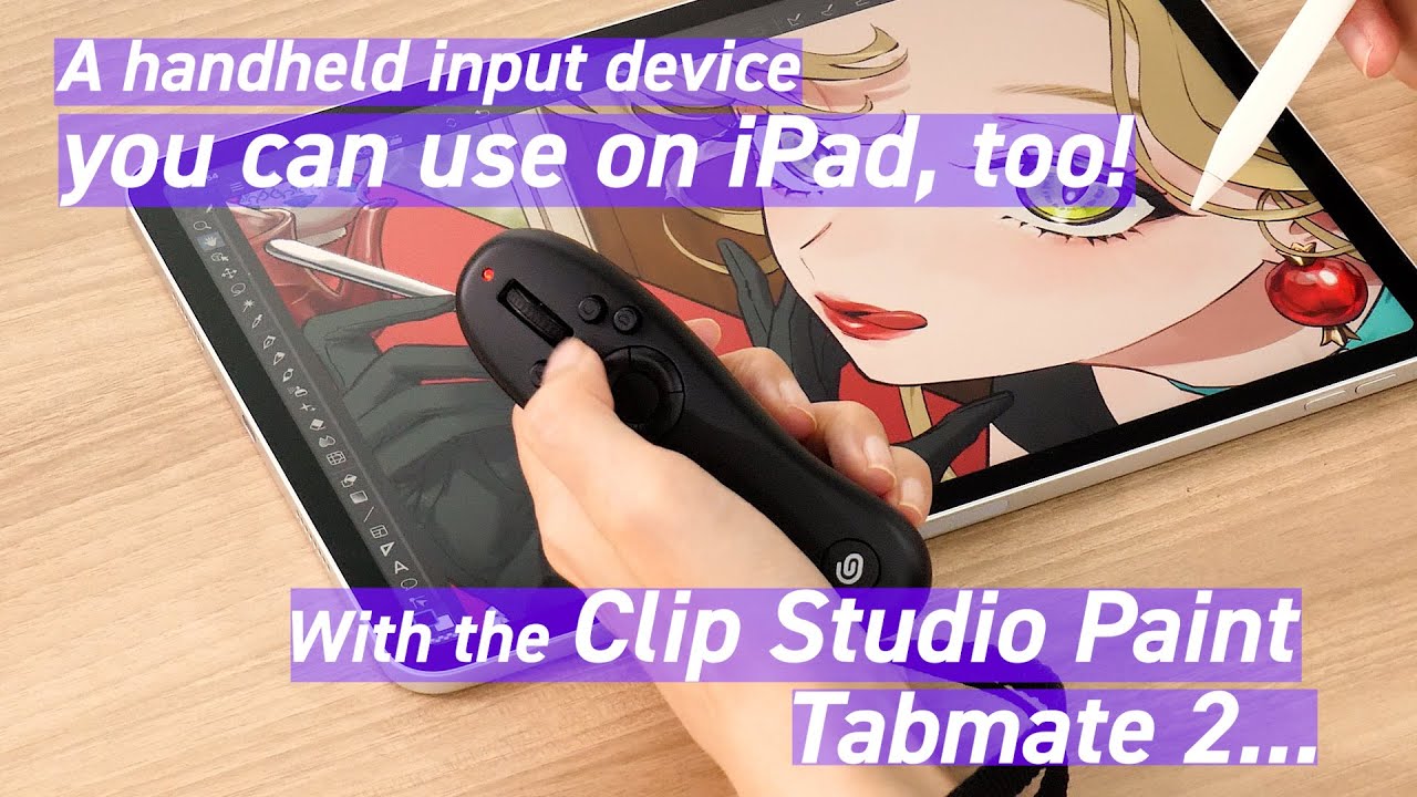 Clip Studio Tabmate 2 - Create comfortably, now on the iPad - Clip