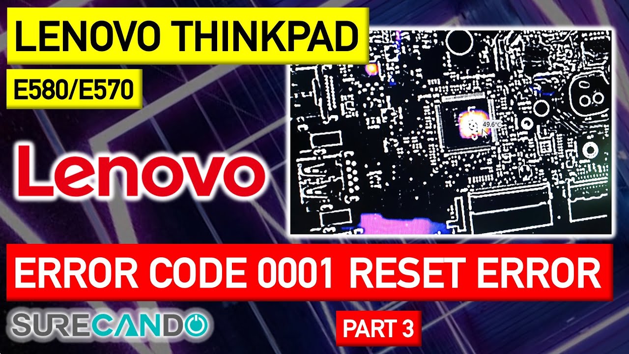 Lenovo ThinkPad E580 E570 Error Code 0001 Reset error - Black