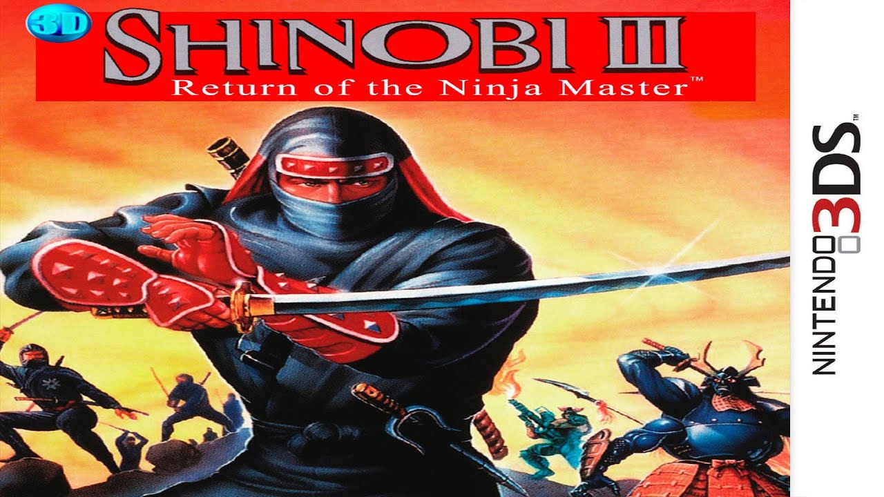 3D Shinobi III: Return of the Ninja Master Gameplay Nintendo 3DS