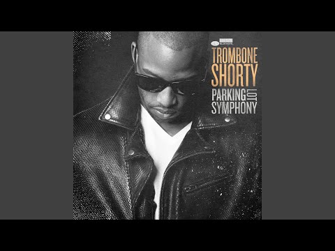 Trombone Shorty – Parking Lot Symphony – CD (Album), 2017