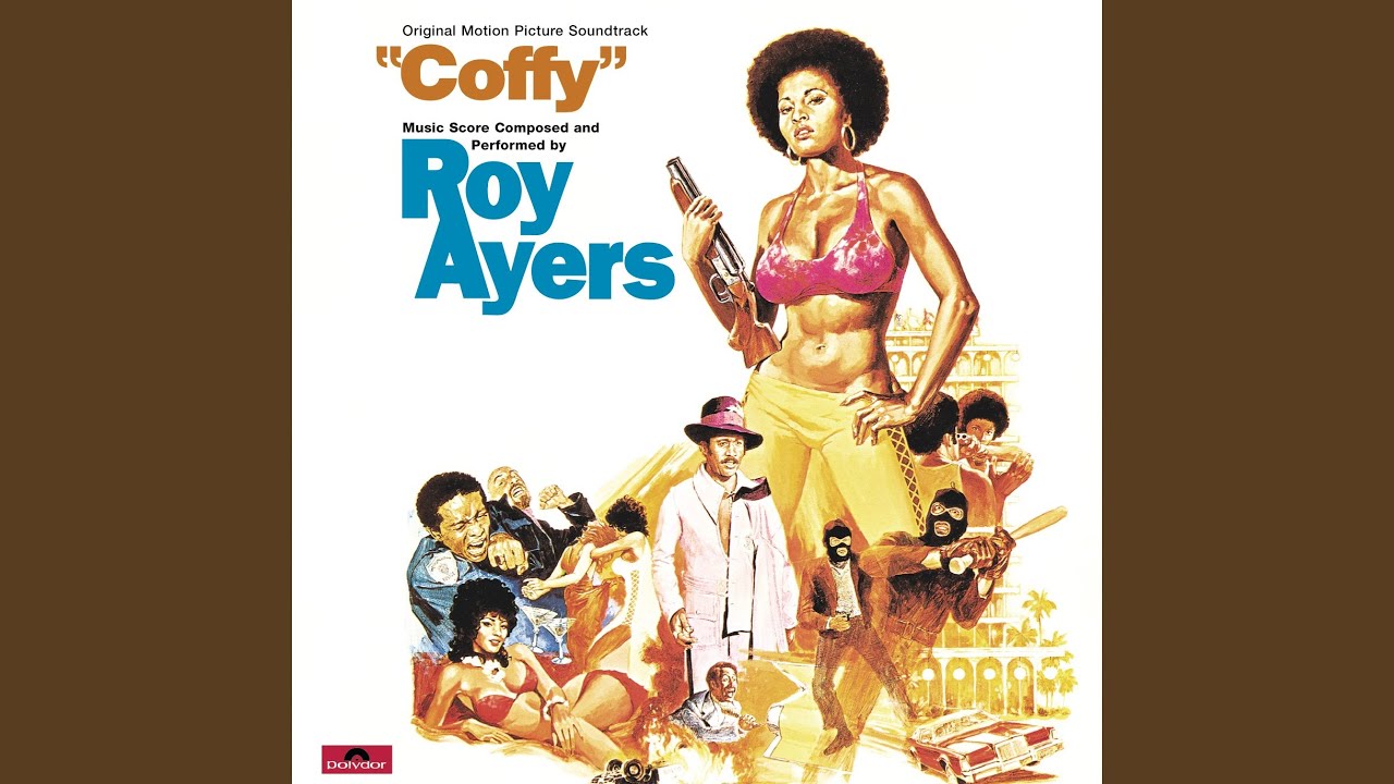 COFFY (LP)/ROY AYERS/ロイ・エアーズ/ファンキーかつシネマティックな