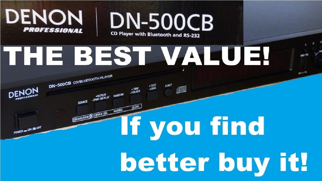 Denon DN-500CB CD Player with Bluetooth and RS-232 Review/Test