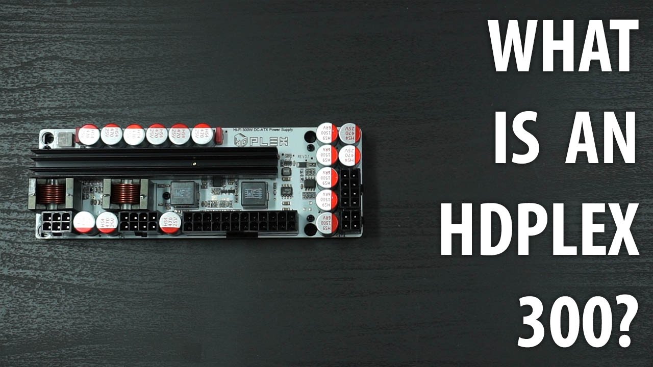 HDPlex 300W PSU: Explained - YouTube