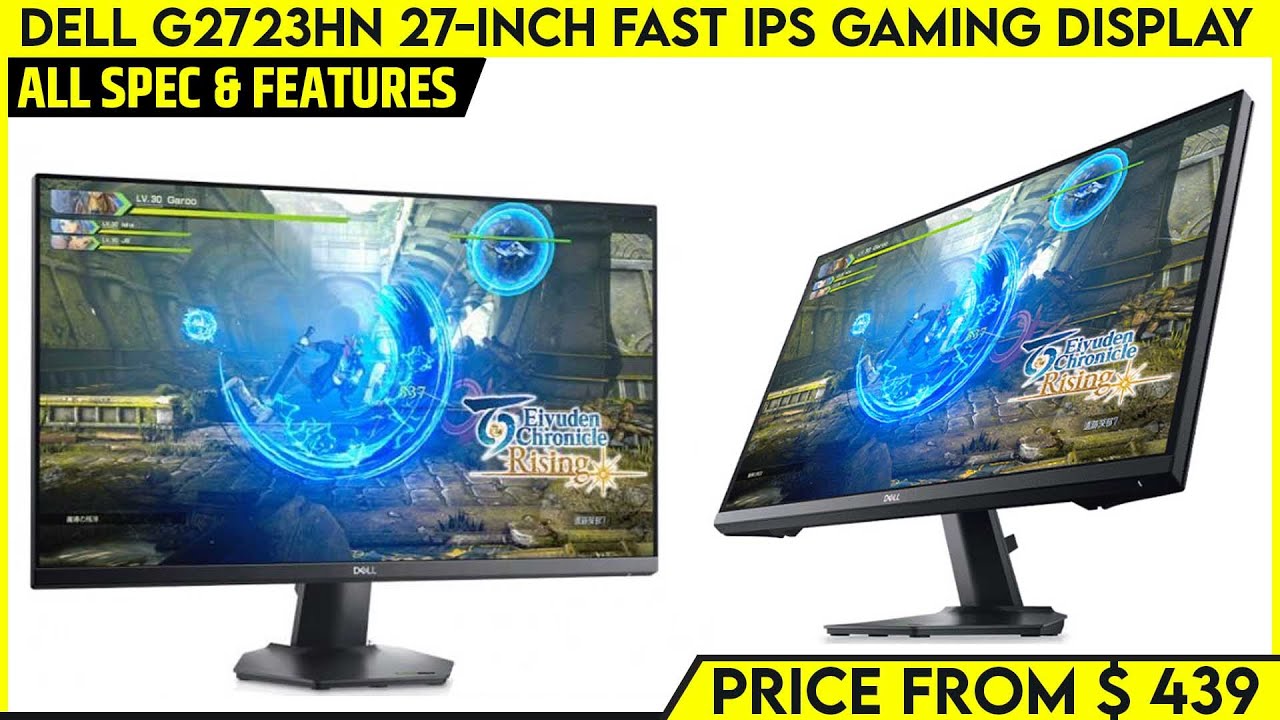 Dell G2723HN 27-inch Fast IPS Gaming Display Launched With 165Hz