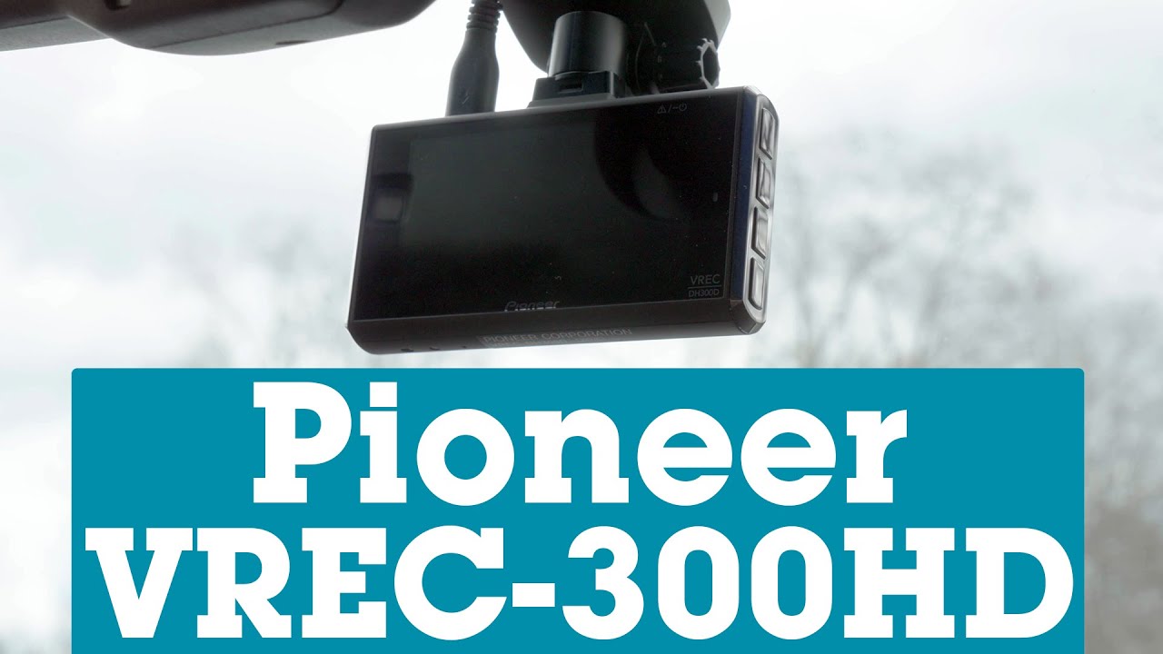 Pioneer VREC-DH300D front and rear dashcam system | Crutchfield