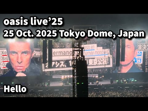 4KHDR】Hello・oasis live'25・Tokyo Dome day1 - YouTube