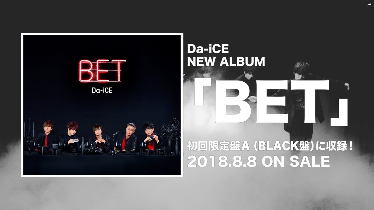 4th ALBUM『BET』 - DISCOGRAPHY | Da-iCE（ダイス）オフィシャルサイト