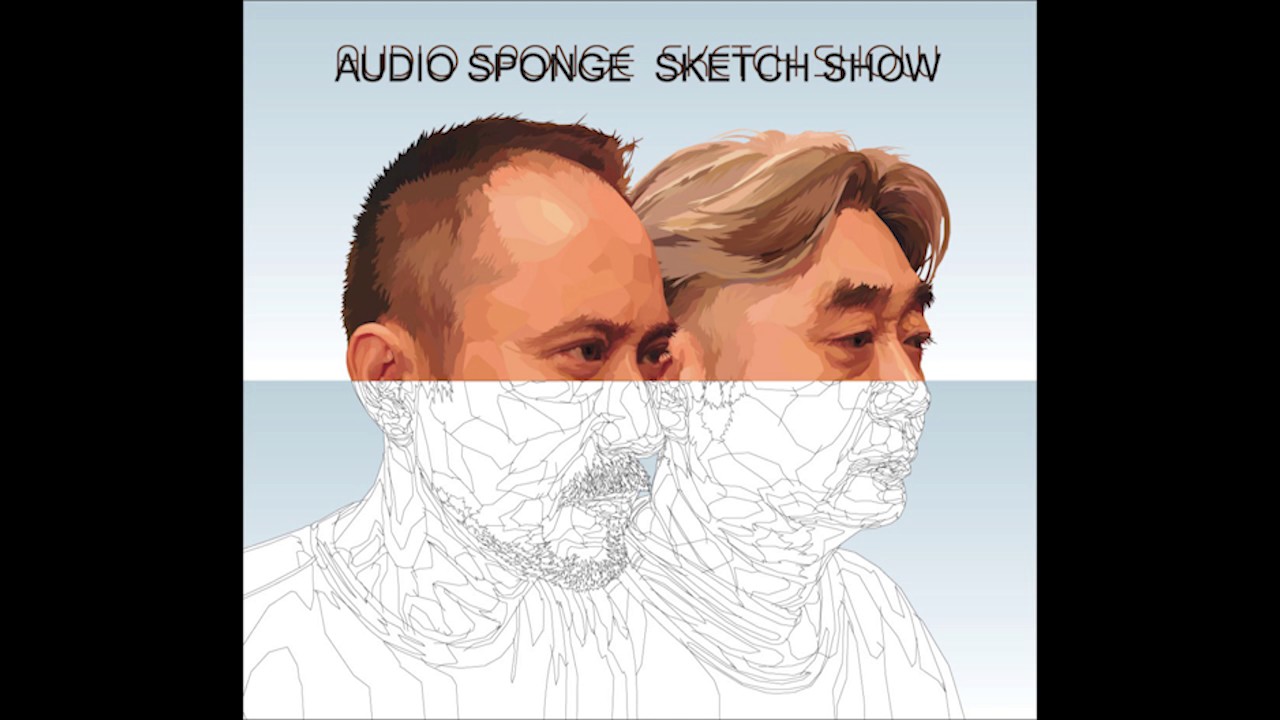 Sketch Show - Audio Sponge (2002) FULL ALBUM - YouTube