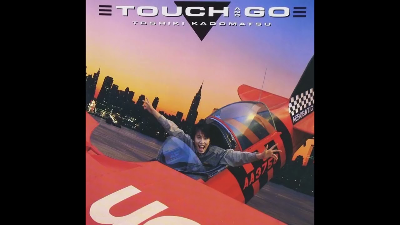 1986) Toshiki Kadomatsu - Touch And Go (Full Album) - YouTube
