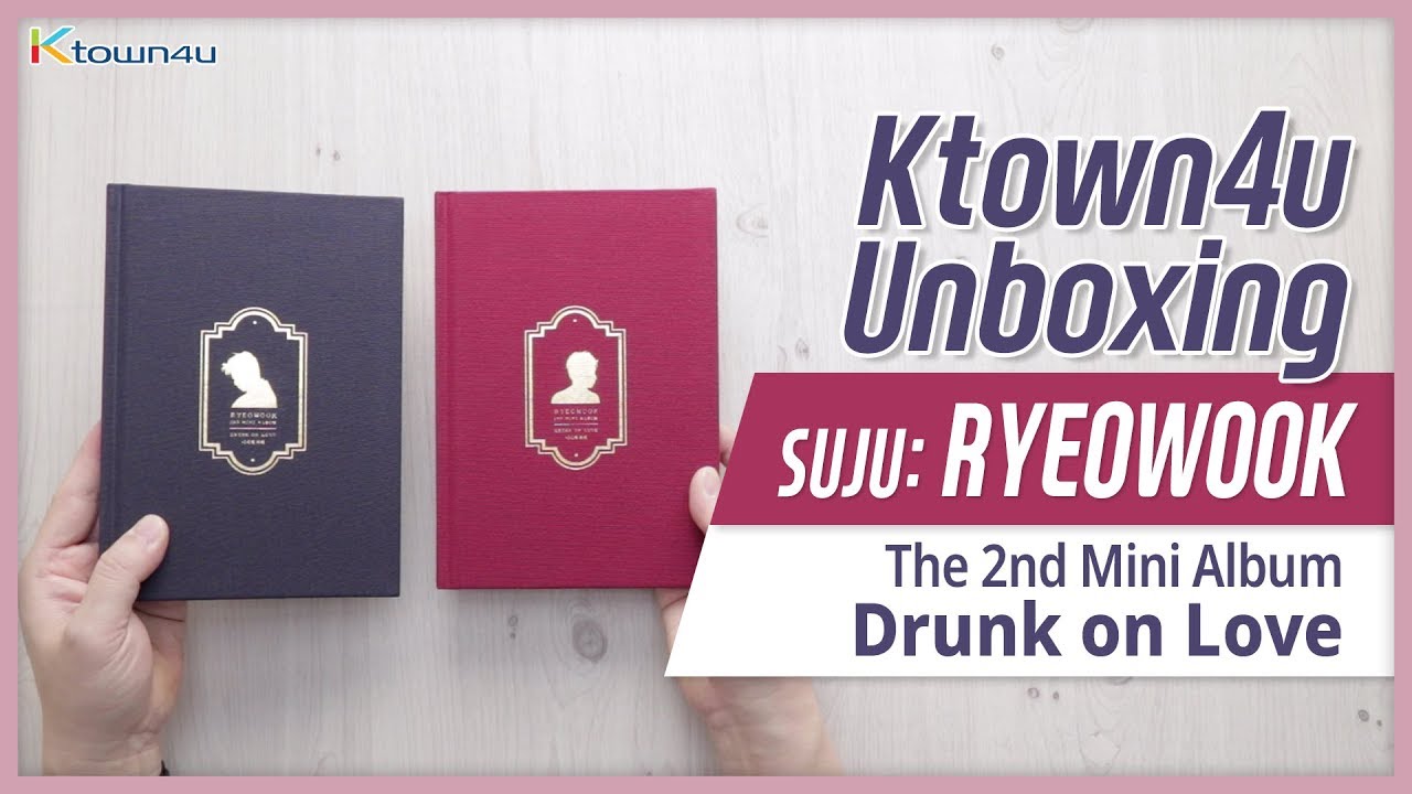 Unboxing SUPER JUNIOR RYEOWOOK 2nd Mini [Drunk on Love] 려욱 언