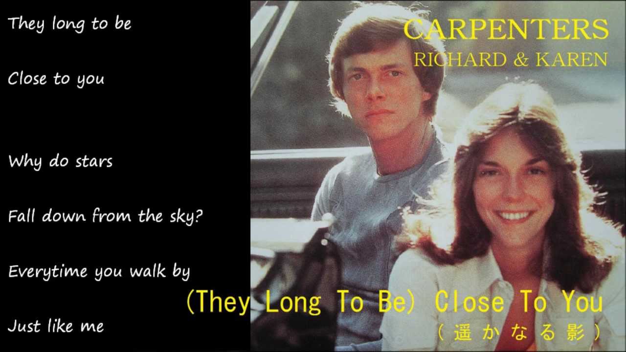 They Long To Be) Close To You (遥かなる影) ／ CARPENTERS - YouTube