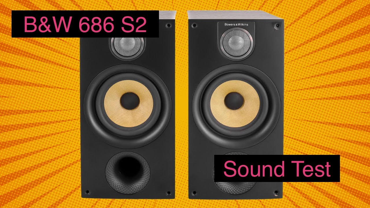 B&W 686 S2 - Audio Demo , Sound Test - YouTube