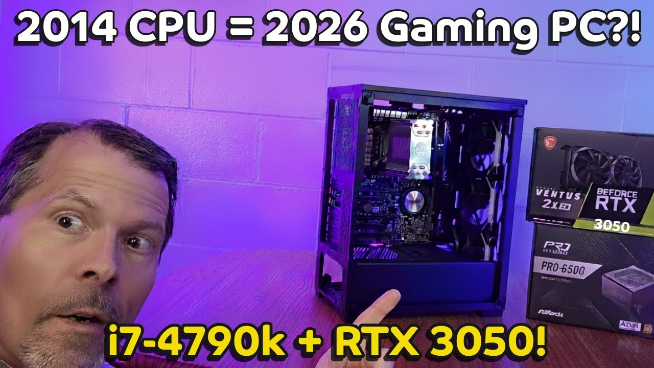 2026 Gaming on a 2014 PC! - i7 4790K + RTX 3050 Tested! - YouTube
