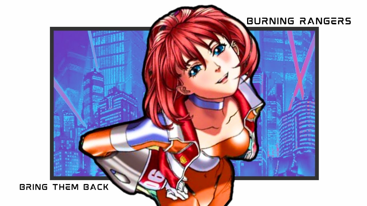 Bring Back Burning Rangers! - YouTube