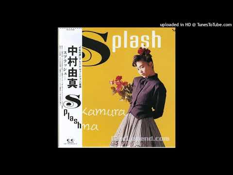 Nakamura Yuma = 中村由真 – Splash – Cassette (Album, Stereo), 1988